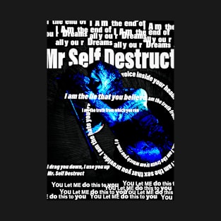 Mr Selfdestruct T-Shirt