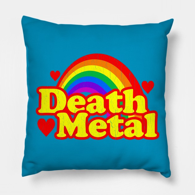 Funny Death Metal Rainbow (vintage distressed look) Pillow by robotface