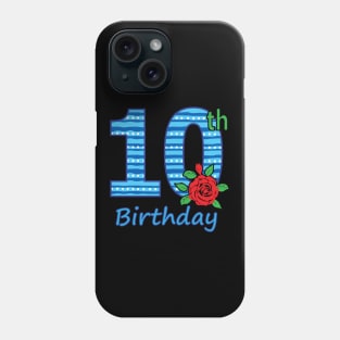 10th Floral - 10th Birthday - Flower - Floral - Birthday Party gift T-Shirt Phone Case