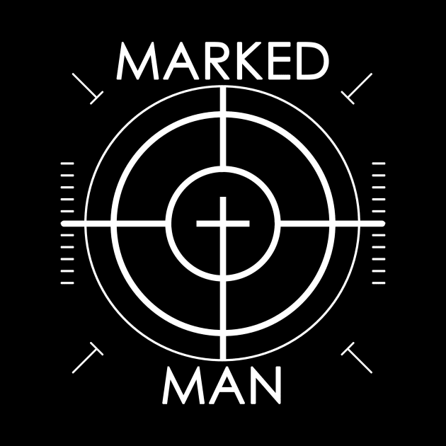 Marked Man Crosshairs Ephesians 1:13 Bible Quote by Terry With The Word