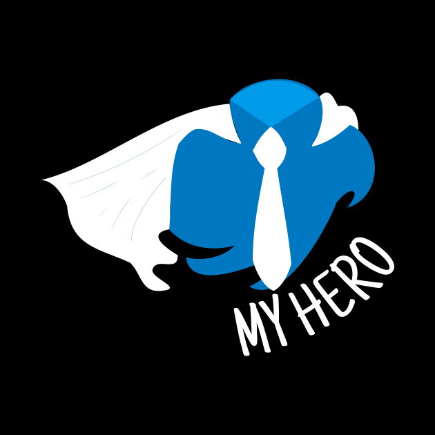 My Hero Father's Day Dad Is My Superhero Papa Gifts by rjstyle7