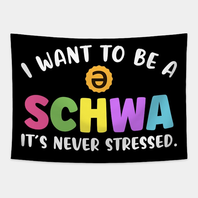 I Want To Be A Schwa It's Never Stressed Science Of Reading Tapestry by unaffectedmoor