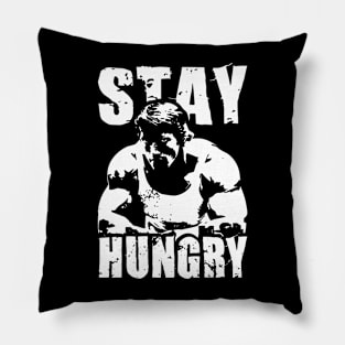 Stay Hungry | T Shirt Design Pillow