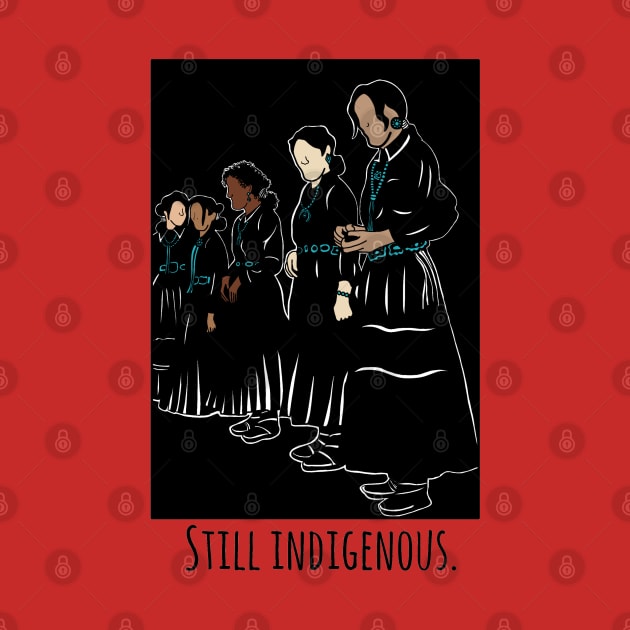 Still indigenous by Skidskunx