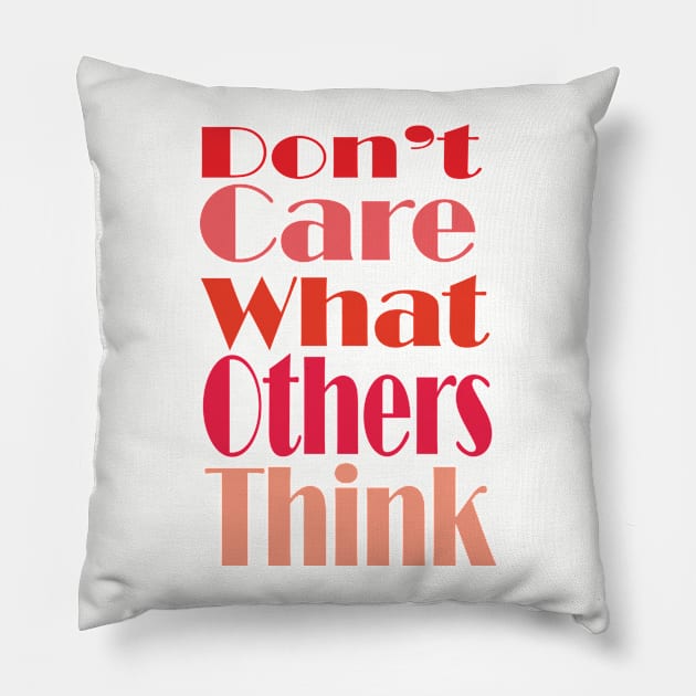 Motivation & Spirits T-Shirt series Pillow by Tessa