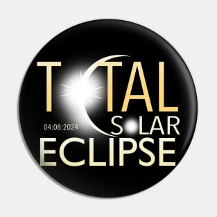 Total solar eclipse 04:08:2024 Pin