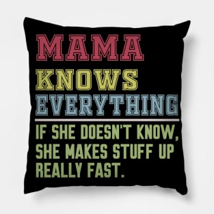 Mama knows everything vintage Pillow