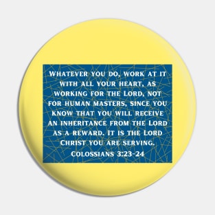 Bible Verse Colossians 3:23 Pin