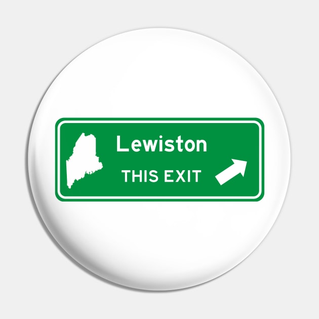 Lewiston, Maine Highway Exit Sign Pin by Starbase79