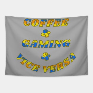 Coffee And Gaming Vice Versa Gamer Life Tapestry