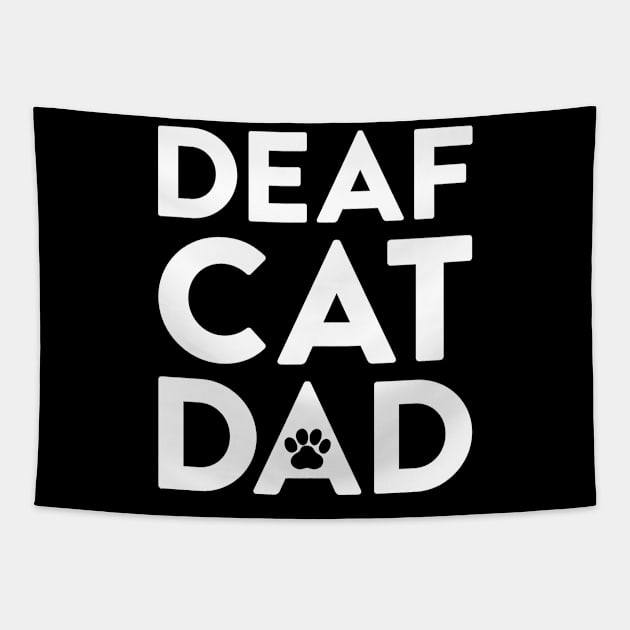 Deaf Cat Dad Tapestry by Tennifer