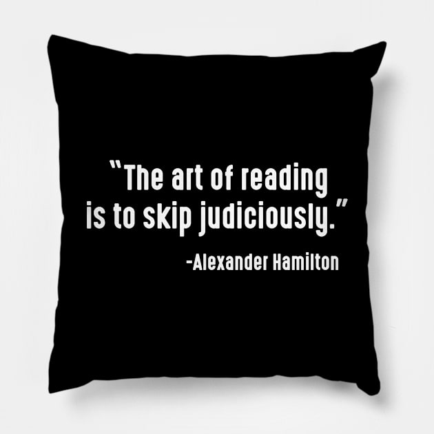 Alexander Hamilton quote Pillow by Attia17