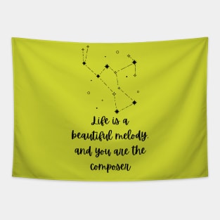 Life Is A Beautiful Melody And You Are The Composer Tapestry
