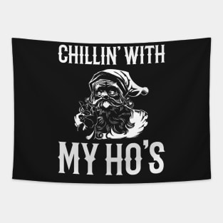 Chillin With My Hos Christmas Shirt Funny Christmas Santa Tapestry