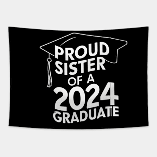 Proud Sister of a 2024 Graduate Senior Class Family Graduation Tapestry