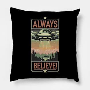 Always Believe Pillow