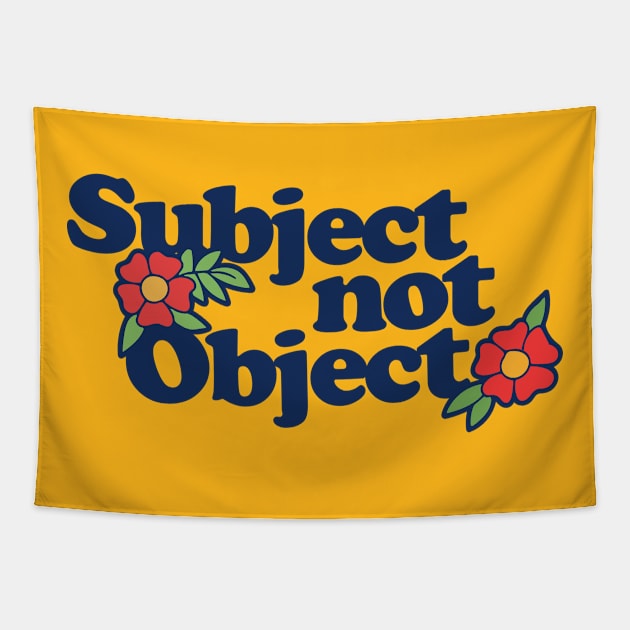 Subject not object Tapestry by bubbsnugg