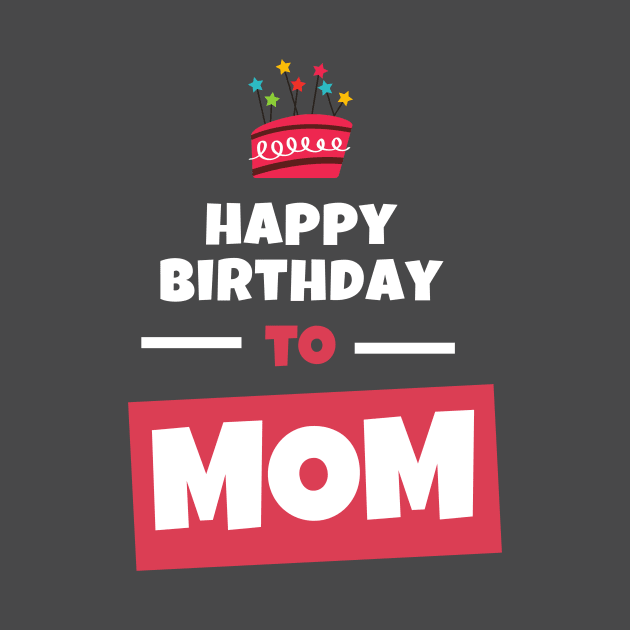 Happy Birthday to MOM Design by Aziz