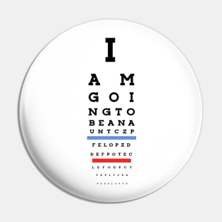 I am going to be an aunt! Eye Chart Pin