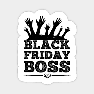 Black Friday Boss T Shirt For Women Men Magnet