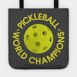 Pickleball World Champion! Tote