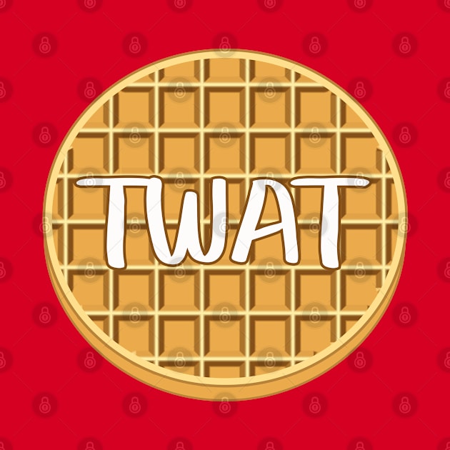 Twat Waffle by rachybattlebot