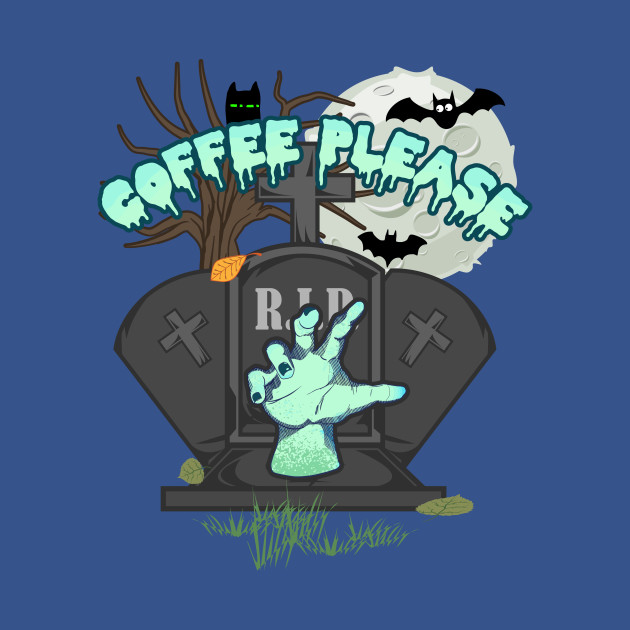 Disover Halloween - Coffee Please - the Hand out of the Grave - Halloween Gifts - T-Shirt