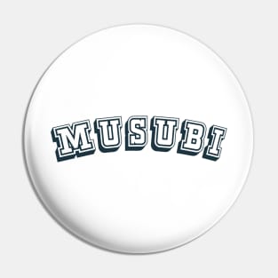 Musubi Hawaiian Food Pin