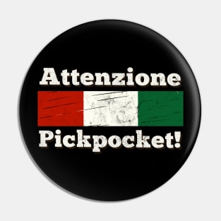 Attenzione Pickpocket! Pin