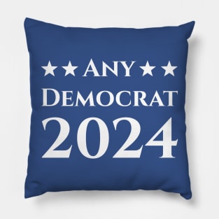 Any Democrat 2024 Pillow