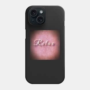 Relax 2 enjoy Phone Case