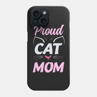 Proud cat mom. Phone Case