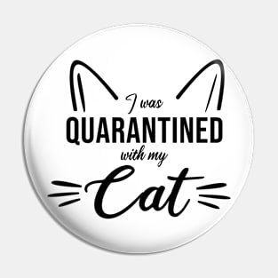 I was quarantined with my cat Pin