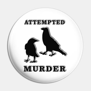 Murder Crows Pin