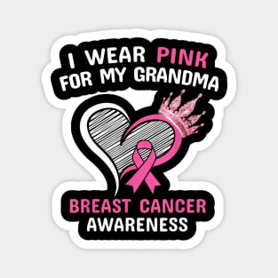 I Wear Pink For My Grandma Heart Ribbon Cancer Awareness Magnet