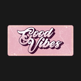 Good Vibes Type Design T-Shirt