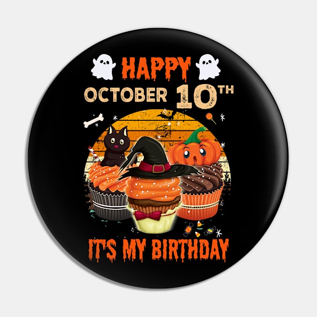 Happy October 10th It's My Birthday Shirt, Born On Halloween Birthday Cake Scary Ghosts Costume Witch Gift Women Men Pin by Everything for your LOVE-Birthday