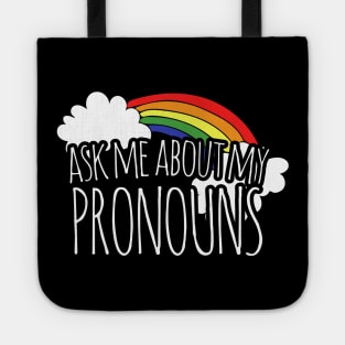 Ask me about my pronouns Tote