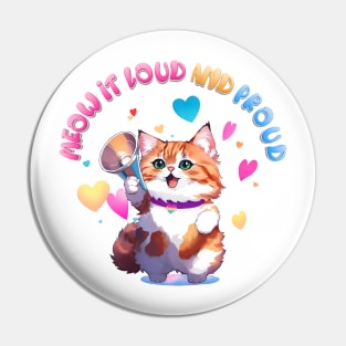 Meow it loud and prr-oud! Pin