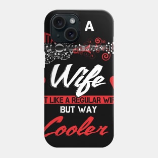 I'm A Regular Wife But Way Cooler Phone Case