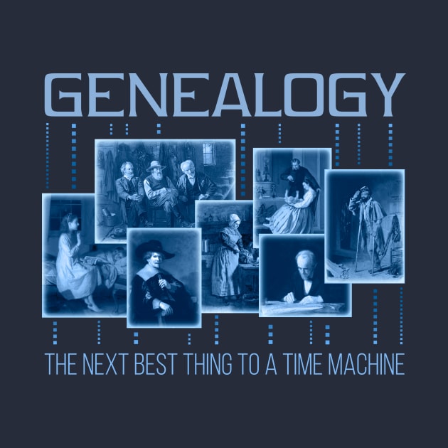 Genealogy: The Next Best Thing to a Time Machine by donovanh