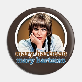 Mary Hartman Mary Hartman Pin