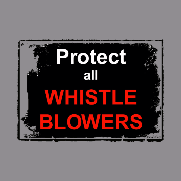 Protect All Whistleblowers by DeVerviers