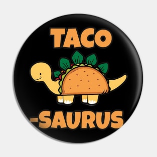 Taco Saurus Pin