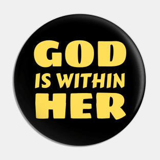 God Is Within Her | Christian Typography Pin