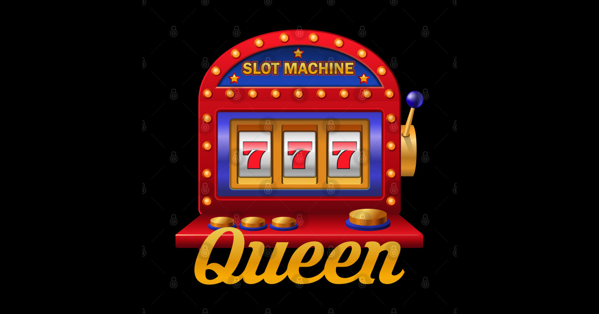 Slot Machine Queen Slot Machine Sticker TeePublic