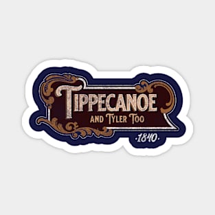 Tippecanoe And Tyler Too American History Harrison Magnet