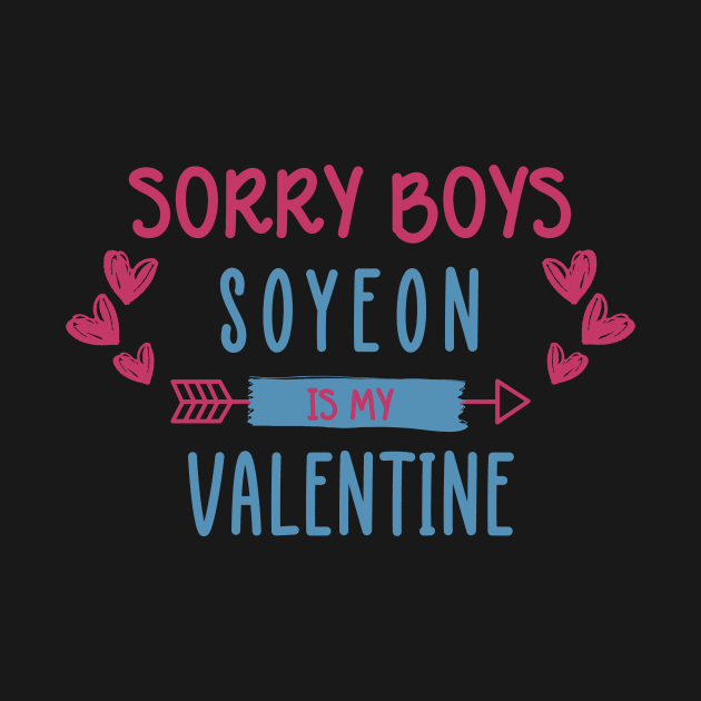 Sorry Boys Soyeon Is My Valentine (G)I-dle by wennstore