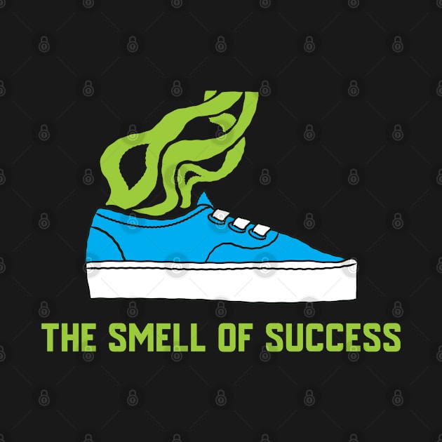 The smell of success by white.ink