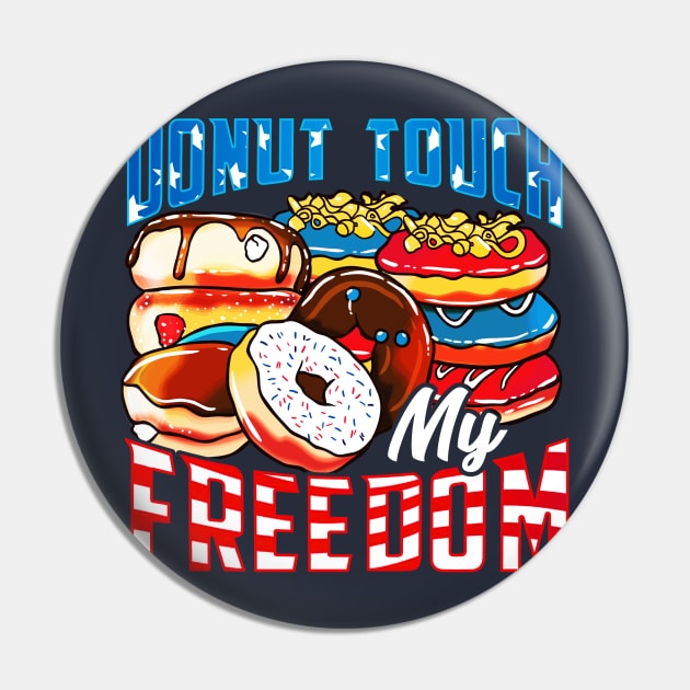 4th of July Donut Freedom Funny Quotes Humor Sayings Pin by E